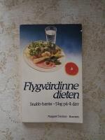 Flygv&auml;rdinnedieten : snabb-banta - 5 kg p&aring; 4 da'r