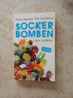 Sockerbomben - i din hj&auml;rna : bli fri fr&aring;n ditt sockerberoende
