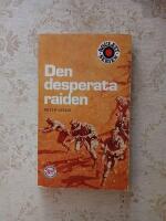 Den desperata raiden (Roulettserien nr:14)