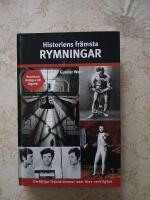 Historiens fr&auml;msta rymningar
