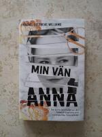 Min v&auml;n Anna : den sanna historien om den falska arvtagerskan som svindlade New Yorks societet