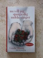 Nu vill jag sjunga dig milda s&aring;nger