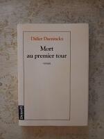 Mort au premier tour