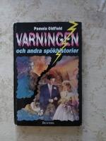 Varningen och andra sp&ouml;khistorier