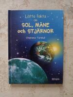 L&auml;tta fakta om sol, m&aring;ne & stj&auml;rnor
