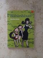 Bl&aring;b&auml;rsh&auml;xan : en n&auml;stan sann ber&auml;ttelse