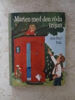 M&aring;rten med den r&ouml;da tr&ouml;jan