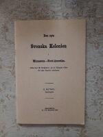 Den nya Svenska Kolonien (Faksimil av 1872)