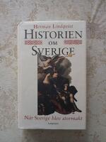 Historien om Sverige. N&auml;r Sverige blev stormakt