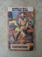 Buffalo Bill - Flodpiraterna / Andepilen