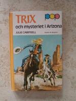 Trix och mysteriet i Arizona (pop nr: 83)