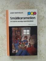 Sm&auml;llkaramellen : ett fall f&ouml;r Hemliga agentklubben 