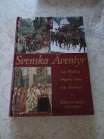 Svenska &auml;ventyr 800 - 1900- talet
