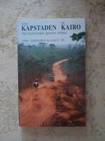 Fr&aring;n Kapstaden till Kairo