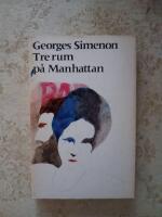 Tre rum p&aring; Manhattan