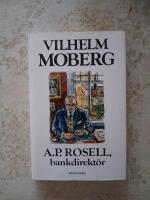 A.P. Rosell, bankdirekt&ouml;r