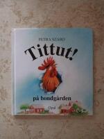 Tittut p&aring; bondg&aring;rden