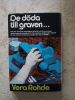 De d&ouml;da till graven- : kriminalroman