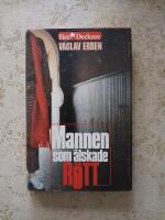 Mannen som &auml;lskade R&ouml;tt