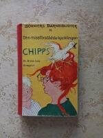 Den missf&ouml;rst&aring;dda kycklingen Chipps (Barnbibliotek nr: 91)