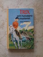 Trix och husvagnsmysteriet (pop nr: 40)