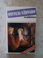 Osynlig n&auml;rvaro : en sp&ouml;khistoria