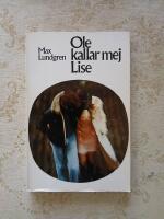 Ole kallar mej Lise : en ungdomsroman