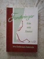 Funderingar fr&aring;n mitt f&ouml;nster