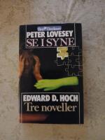 Se i syne / Tre Noveller