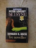 Se i syne / Tre Noveller