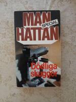D&ouml;dliga skuggor (Manhattan Special nr: 10)
