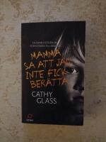 Mamma sa att jag inte fick ber&auml;tta