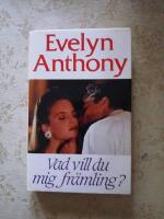 Vad vill du mig fr&auml;mling?