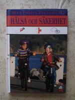 H&auml;lsa och s&auml;kerhet
