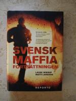 Svensk Maffia forts&auml;ttningen