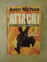Attack! : Mitt liv som kommandosoldat