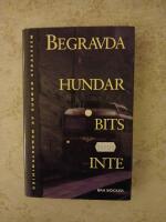 Begravda hundar bits inte : [kriminalroman]
