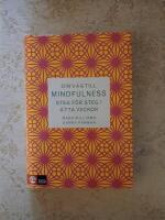 Din v&auml;g till mindfulness : Steg f&ouml;r steg i &aring;tta veckor