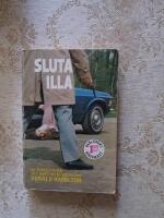 Sluta illa (L&ouml;rdagsdeckaren nr: 2)
