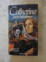 Catherine och friheten