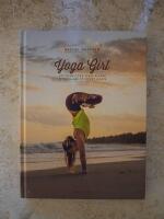 Yoga girl : att finna lycka, skapa balans och leva med ett &ouml;ppet hj&auml;rta