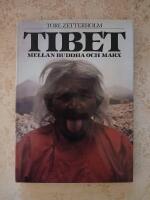 TIBET  mellan Buddha och Marx