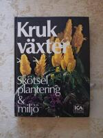Krukv&auml;xter : sk&ouml;tsel, plantering & milj&ouml;