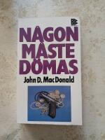 N&aring;gon m&aring;ste d&ouml;mas