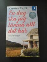 En dag ska jag l&auml;mna allt det h&auml;r