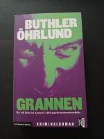 Grannen - [kriminalroman]