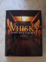 Whisky fr&aring;n hela v&auml;rlden