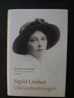 Diktardrottningen Sigrid Undset : Biografi