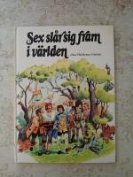 Sex sl&aring;r sig fram i v&auml;rlden
