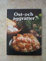 Ost- och &auml;ggr&auml;tter